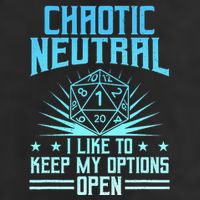 Chaotic Neutral I Like To Keep My Options Open D20 Tabletop Cool Comfort Performance Bucket Hat