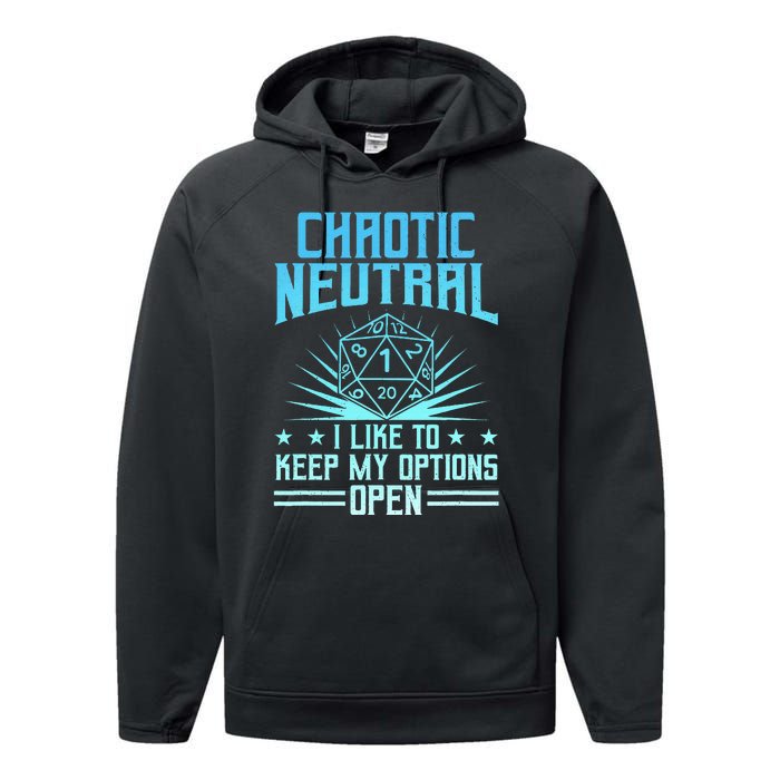 Chaotic Neutral I Like To Keep My Options Open D20 Tabletop Performance Fleece Hoodie