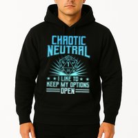 Chaotic Neutral I Like To Keep My Options Open D20 Tabletop Hoodie