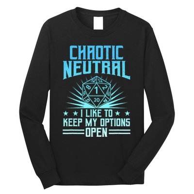 Chaotic Neutral I Like To Keep My Options Open D20 Tabletop Long Sleeve Shirt