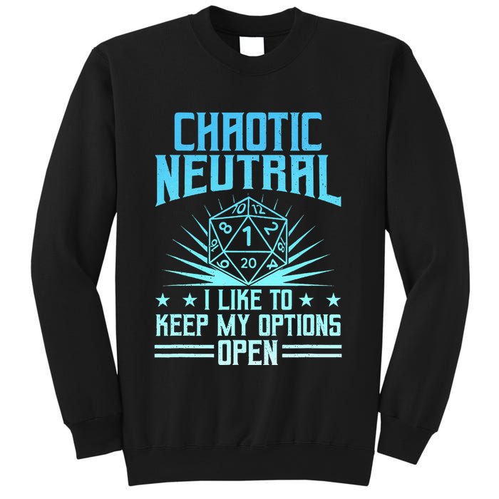 Chaotic Neutral I Like To Keep My Options Open D20 Tabletop Sweatshirt