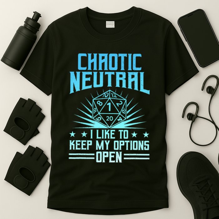 Chaotic Neutral I Like To Keep My Options Open D20 Tabletop T-Shirt