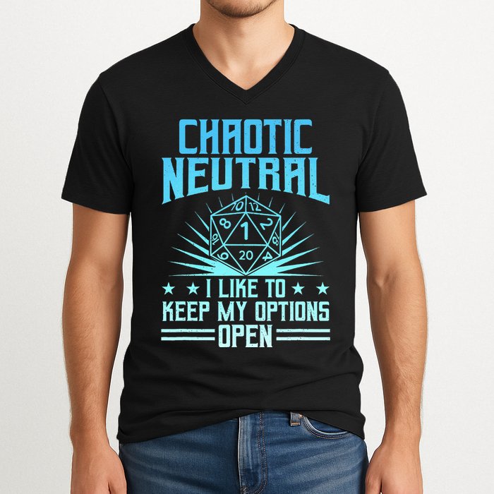 Chaotic Neutral I Like To Keep My Options Open D20 Tabletop V-Neck T-Shirt
