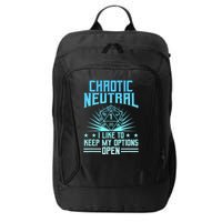 Chaotic Neutral I Like To Keep My Options Open D20 Tabletop City Backpack