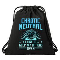 Chaotic Neutral I Like To Keep My Options Open D20 Tabletop Drawstring Bag