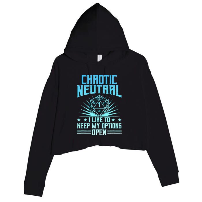 Chaotic Neutral I Like To Keep My Options Open D20 Tabletop Crop Fleece Hoodie