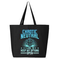 Chaotic Neutral I Like To Keep My Options Open D20 Tabletop 25L Jumbo Tote