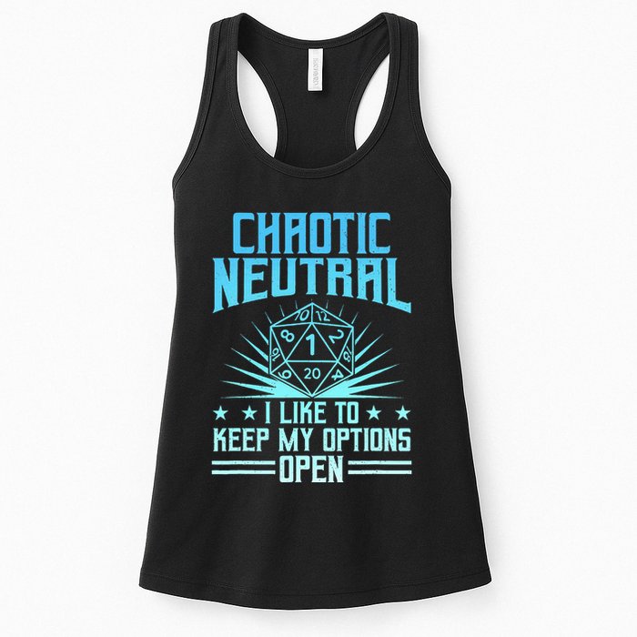 Chaotic Neutral I Like To Keep My Options Open D20 Tabletop Womens Tank Top