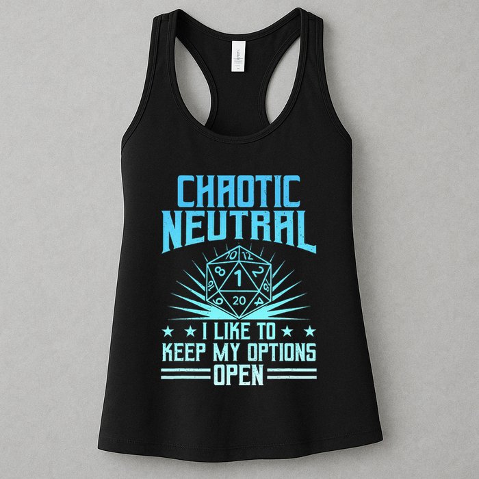 Chaotic Neutral I Like To Keep My Options Open D20 Tabletop Womens Tank Top