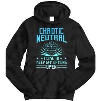 Chaotic Neutral I Like To Keep My Options Open D20 Tabletop Tie Dye Hoodie