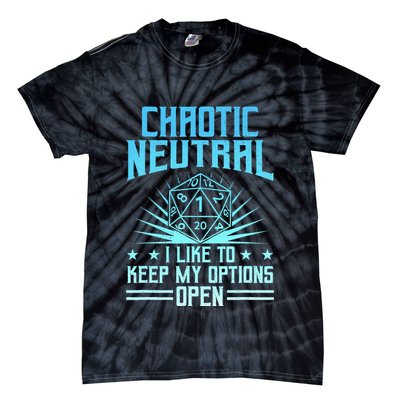 Chaotic Neutral I Like To Keep My Options Open D20 Tabletop Tie-Dye T-Shirt