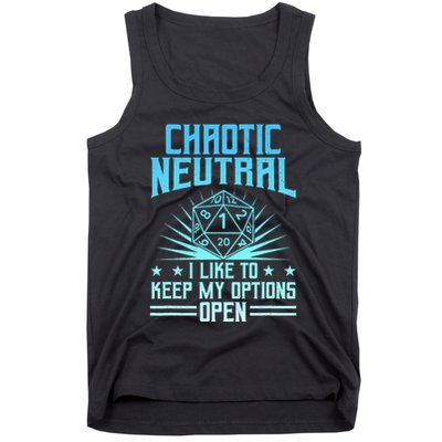 Chaotic Neutral I Like To Keep My Options Open D20 Tabletop Tank Top