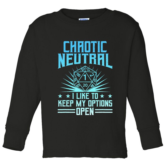 Chaotic Neutral I Like To Keep My Options Open D20 Tabletop Toddler Long Sleeve Shirt