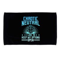 Chaotic Neutral I Like To Keep My Options Open D20 Tabletop Microfiber Hand Towel