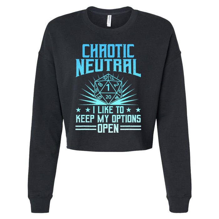 Chaotic Neutral I Like To Keep My Options Open D20 Tabletop Cropped Pullover Crew