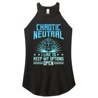 Chaotic Neutral I Like To Keep My Options Open D20 Tabletop Women's Perfect Tri Rocker Tank