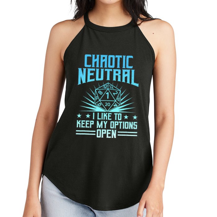 Chaotic Neutral I Like To Keep My Options Open D20 Tabletop Women's Perfect Tri Rocker Tank