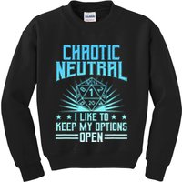 Chaotic Neutral I Like To Keep My Options Open D20 Tabletop Kids Sweatshirt