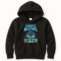 Chaotic Neutral I Like To Keep My Options Open D20 Tabletop Kids Hoodie