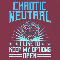Chaotic Neutral I Like To Keep My Options Open D20 Tabletop 16oz Travel Tumbler