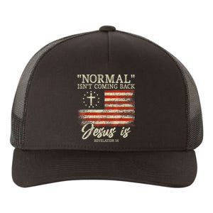 Christian Normal Isnt Coming Back Jesus Is Gift Yupoong Adult 5-Panel Trucker Hat