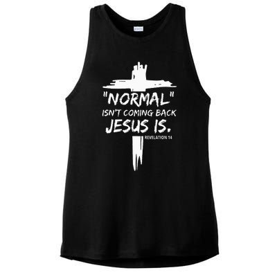 Christian Normal IsnT Coming Back Jesus Is Ladies PosiCharge Tri-Blend Wicking Tank