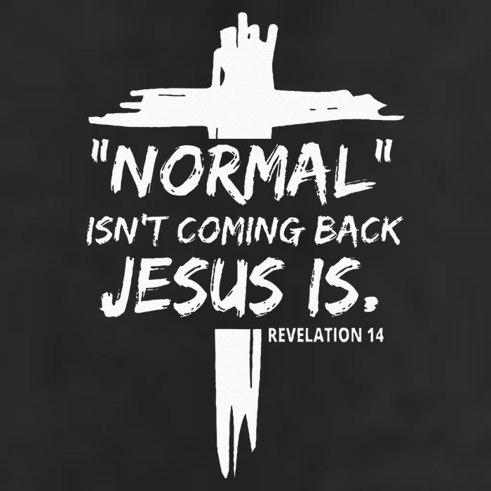 Christian Normal IsnT Coming Back Jesus Is Cool Comfort Performance Bucket Hat