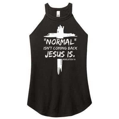 Christian Normal IsnT Coming Back Jesus Is Women’s Perfect Tri Rocker Tank