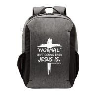Christian Normal IsnT Coming Back Jesus Is Vector Backpack