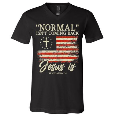 Christian Normal Isnt Coming Back Jesus Is Gift V-Neck T-Shirt