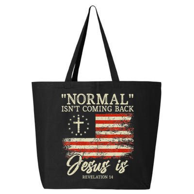 Christian Normal Isnt Coming Back Jesus Is Gift 25L Jumbo Tote