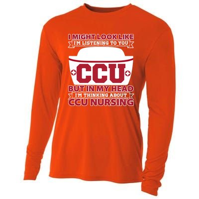 Ccu Nurse I Might Look Like Im Listening To You Icu Nursing Gift Cooling Performance Long Sleeve Crew