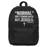 Christian Normal Isn't Coming Back But Jesus Is Revelation 14 16 in Basic Backpack