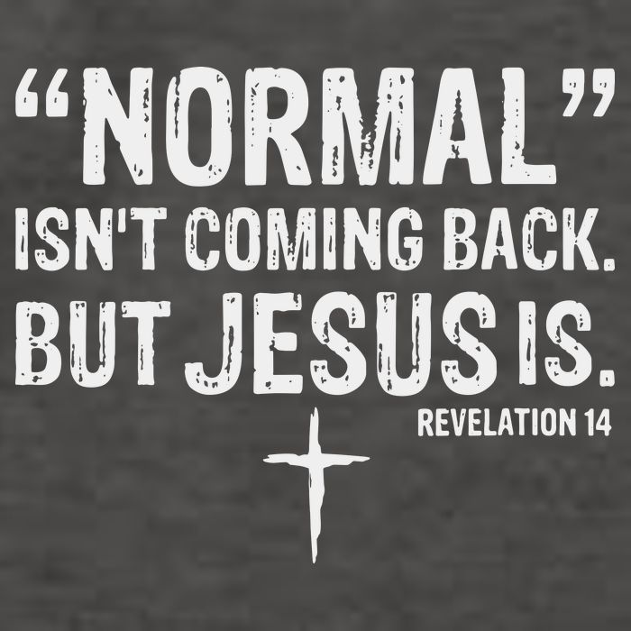 Christian Normal Isn't Coming Back But Jesus Is Revelation 14 Vector Backpack