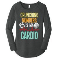 Crunching Numbers Is My Cardio Accountant Auditor Auditing Women's Perfect Tri Tunic Long Sleeve Shirt