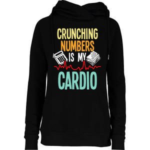 Crunching Numbers Is My Cardio Accountant Auditor Auditing Womens Funnel Neck Pullover Hood