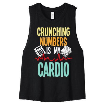 Crunching Numbers Is My Cardio Accountant Auditor Auditing Women's Racerback Cropped Tank