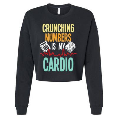 Crunching Numbers Is My Cardio Accountant Auditor Auditing Cropped Pullover Crew