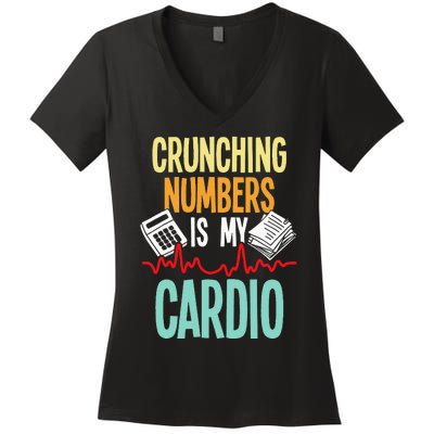 Crunching Numbers Is My Cardio Accountant Auditor Auditing Women's V-Neck T-Shirt