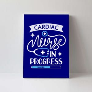 Cardiac Nurse In Progress Funny Gift Cardiology Nursing Student Life Gift Canvas