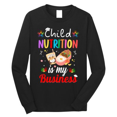 Child Nutrition Is My Business School Cafeteria Lunch Lady Long Sleeve Shirt