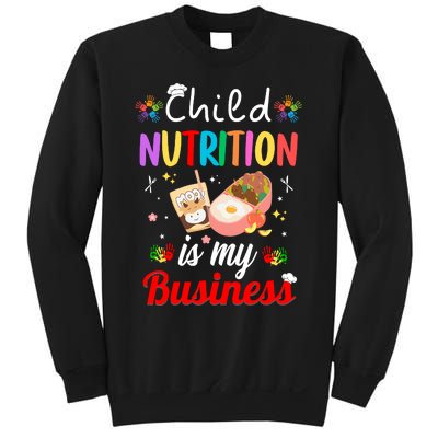 Child Nutrition Is My Business School Cafeteria Lunch Lady Sweatshirt