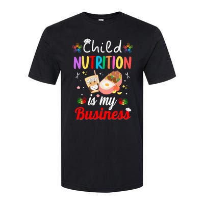 Child Nutrition Is My Business School Cafeteria Lunch Lady Softstyle® CVC T-Shirt