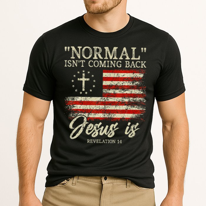 Christian Normal IsnT Coming Back Jesus Is Gift Cooling Performance Crew T-Shirt