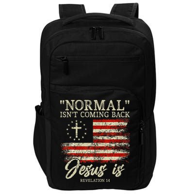 Christian Normal IsnT Coming Back Jesus Is Gift Impact Tech Backpack