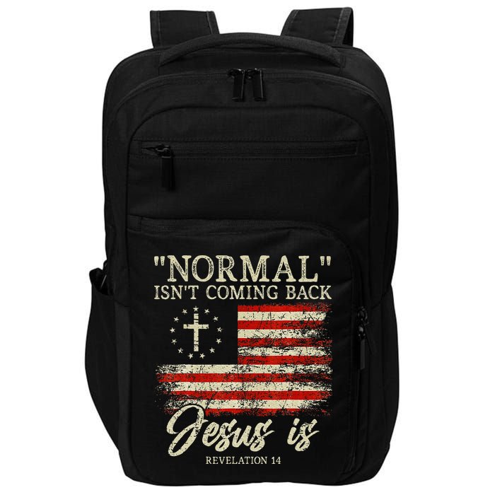 Christian Normal IsnT Coming Back Jesus Is Gift Impact Tech Backpack