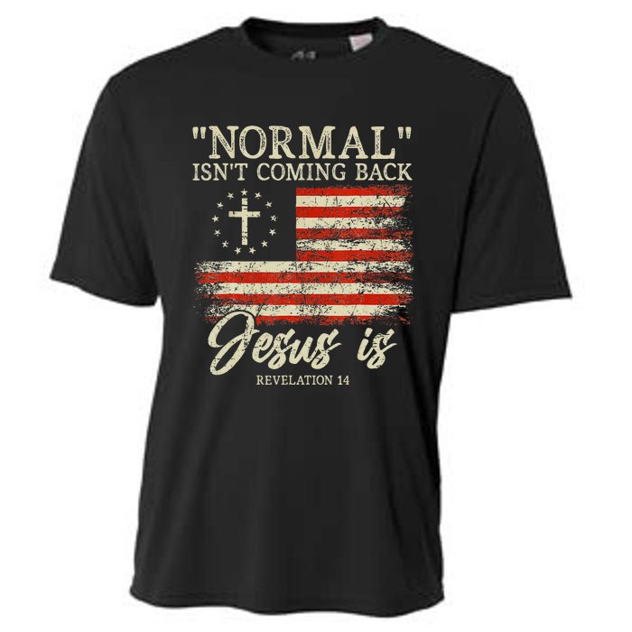 Christian Normal IsnT Coming Back Jesus Is Cooling Performance Crew T-Shirt