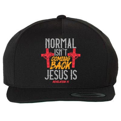Christian Normal Isn't Coming Back Jesus Is Revelation Wool Snapback Cap