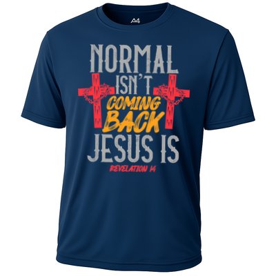 Christian Normal Isn't Coming Back Jesus Is Revelation Performance Shirt
