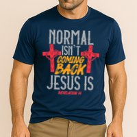 Christian Normal Isn't Coming Back Jesus Is Revelation Performance Shirt